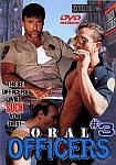 Oral Officers 3 featuring pornstar John Nagel