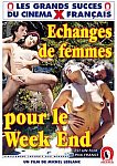 Wife Exchange For The Weekend featuring pornstar Michel Lemoine