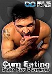 Cum Eating Solo For Dominic featuring pornstar Dominic Pacifico
