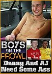 Boys On The Prowl: Danny And AJ Need Some Ass featuring pornstar A.J. Chambers