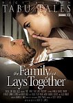 The Family That Lays Together directed by Jacky St. James