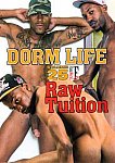 Dorm Life 25: Raw Tuition featuring pornstar Gaborne Bankuti