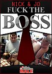 Nick And JD Fuck The Boss directed by Morgan