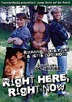 Right Here Right Now directed by Joe Hammer
