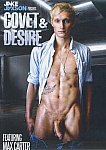 Covet And Desire featuring pornstar Max Carter