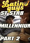 Street Str8 Millennium Part 2 featuring pornstar Bicho Grande