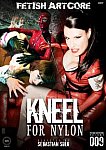 Fetish Artcore 9: Kneel For Nylon featuring pornstar Denise Klarskov