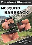 Mosquito Bareback: Full Load Injection featuring pornstar Aaron French