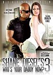 Shane Diesel's Who's Your Daddy Now 3 featuring pornstar Shane Diesel