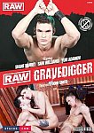 Raw Gravedigger from studio Staxus Collection