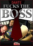 Dante Fucks The Boss featuring pornstar Dante