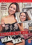 Caught In The Act 3: Real Sex featuring pornstar Sadie Santana