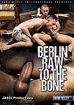 Berlin Raw To The Bone featuring pornstar Cristo Serro
