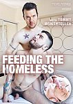 Feeding The Homeless directed by Michael Phoenixxx
