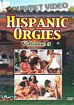 Hispanic Orgies 3 from studio Gourmet Video Collection