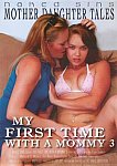 My First Time With A Mommy 3 directed by The Sable Brothers