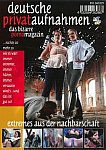 Deutsche Privataufnahmen: Das Bizarre Porno Magazin: Extremes Aus Der Nachbarschaft from studio MJP GmbH  Co KG