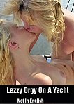 Lezzy Orgy On A Yacht from studio Hot Clits Video