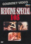 Bedtime Special 105 from studio Gourmet Video Collection