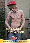Bad Boy Doesn't Give A Fuck directed by Steve Shay