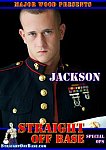Straight Off Base: Special Ops Jackson featuring pornstar Jackson
