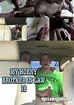 My Horny Brother In Law 16 from studio Ch. 2 Productions