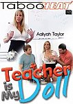 Aaliyah Taylor In Teacher is My Doll featuring pornstar Bruce Canon