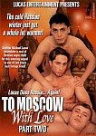 To Moscow With Love 2 featuring pornstar Ivan Lomav