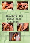 ShowGuys 45: Ethan Marc and Todd directed by Sam Linnell