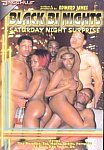 Black Bi Nights Saturday Night Surprises featuring pornstar DA