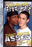 Big Black Dicks Tight White Asses 2 featuring pornstar Taurus Dean