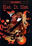 Paul Morris's Eat It Hot featuring pornstar Derrick Savage