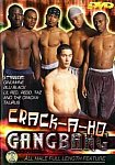 Crack-A-Ho Gangbang featuring pornstar Redd