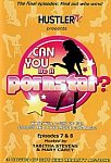 Can You Be A Pornstar Episodes 7 And 8 featuring pornstar Larissa Fox