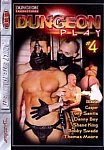 Dungeon Play 4 featuring pornstar Bobby Swade