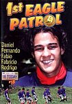 1st Eagle Patrol featuring pornstar Fabio