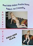 Reel Wife Video: Nikki's 1St Creampie featuring pornstar Nikki