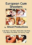 European Cum Shooters from studio Shoot Productions