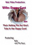 My Wife's Sloppy Cunt directed by Babs