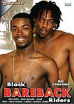 Black Bareback Riders featuring pornstar T-Rodd