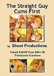 The Straight Guy Cums First from studio Shoot Productions