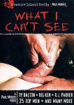 What I Can't See directed by Paul Morris