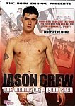 Jason Crew: The Making Of A Porn Star featuring pornstar Jason Crew