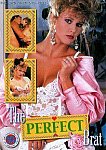 The Perfect Brat directed by Paul Thomas