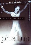 Become A Slave To Phallus from studio Paraphilia