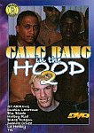 Gang Bang In The Hood 2 featuring pornstar Dustin Lawerence