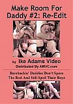 Make Room For Daddy 2: Re-Edit featuring pornstar Luc Bayley