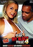 Eat My Black Meat 4 featuring pornstar Delilah Strong