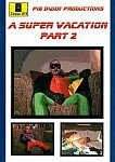 Super Vacation 2 from studio Pig Daddy Productions LLC