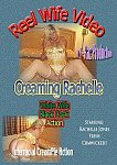 Reel Wife Video:Creaming Rachelle directed by Tommy D.